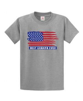 Best Grampa Ever With American Flag Classic Kids and Adults T-Shirt For Men